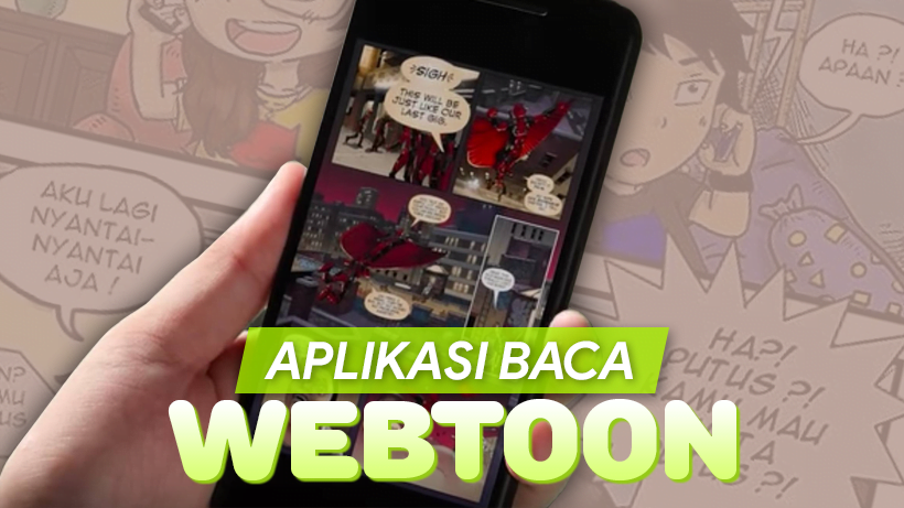 15 Aplikasi Baca Webtoon Gratis Bahasa Indonesia di Android & iPhone