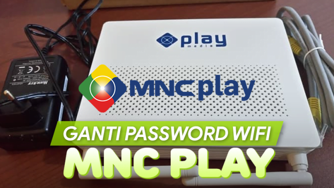 Cara Ganti Password WiFi MNC Play Modem ZTE dan Huawei ...