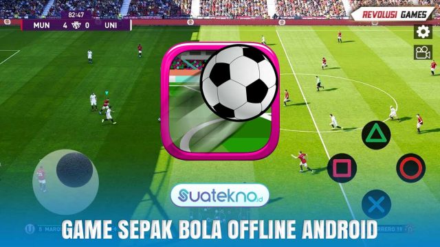 15+ Game Sepak Bola Offline Terbaik di Android 15+ Game Sepak Bola Offline Terbaik di Android